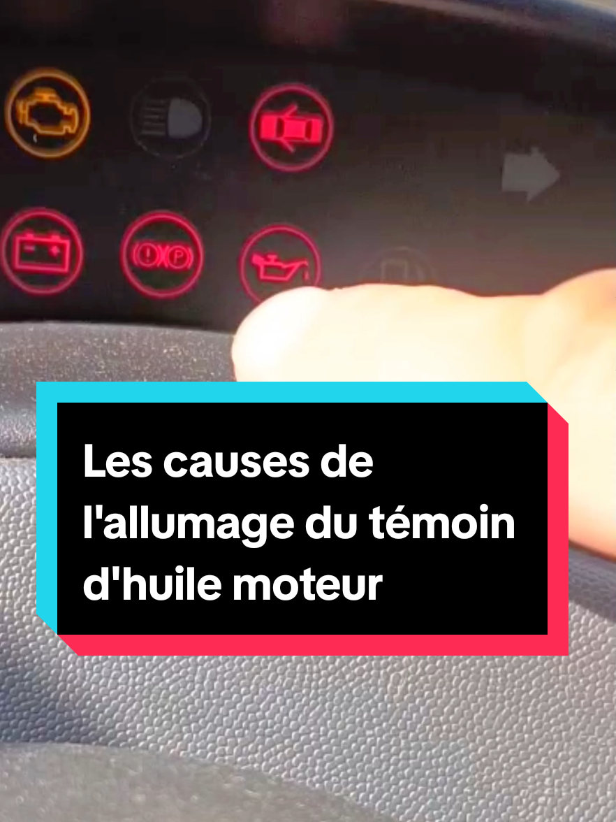 Les causes de l'allumage du témoin d'huile moteur de la voiture #causes #allumage #huile #moteur #voiture