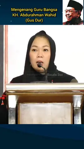 Mengenang Guru Bangsa Gusdur, oleh Inayah Wahid #guru #bangsa #gusdur #viral #fyp 