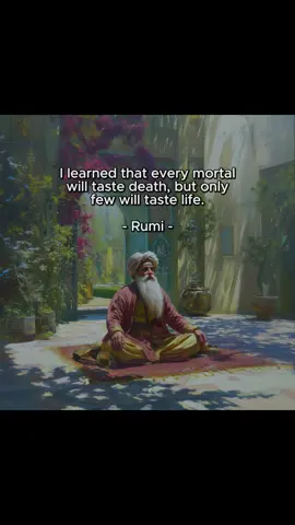Most will die without ever having truly lived. Rumi challenges us to choose differently. Follow @dailystoicpower for timeless wisdom in a modern world. #stoicism #mindset #mementomori #philosophy