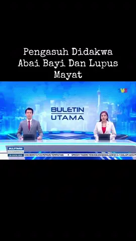 Seorang pengasuh wanita dihadapkan ke dua Mahkamah Sesyen di Johor Bahru atas tuduhan mengabaikan bayi perempuan 12 bulan serta melupuskan mayatnya, bulan lalu. #buletintv3 #beritatiktok #fyp #foryou #abaibayi 