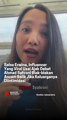 Salsa Erwina Hutagalung, influencer asal Indonesia yang kini tinggal di Denmark, menyoroti dugaan intimidasi terhadap keluarganya di Pamulang, Tangerang Selatan. Intimidasi itu disebut muncul setelah dirinya menantang Wakil Ketua DPR RI, Ahmad Sahroni, untuk melakukan debat terbuka. Ia mengaku menerima kabar dari wartawan bahwa tim Sahroni bergerak menuju kediaman keluarganya, dan memperingatkan tidak ada pihak mana pun yang boleh menekan keluarganya. Salsa menegaskan siap membawa persoalan ini ke ranah internasional dan bahkan berjanji akan “menggulingkan” siapa pun yang terbukti mengintimidasi keluarganya. #salsaerwina #ahmadsahroni #debat #demodpr #bubarkandpr 