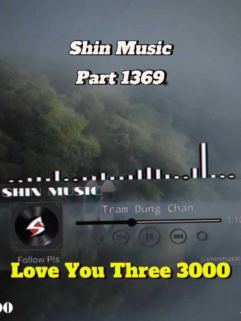 Nhạc này quá chill luôn - Love You Three 3000 - Part 1369 #shinmusiccc #xuhuong #chill #loveyouthree3000 #nhacchill