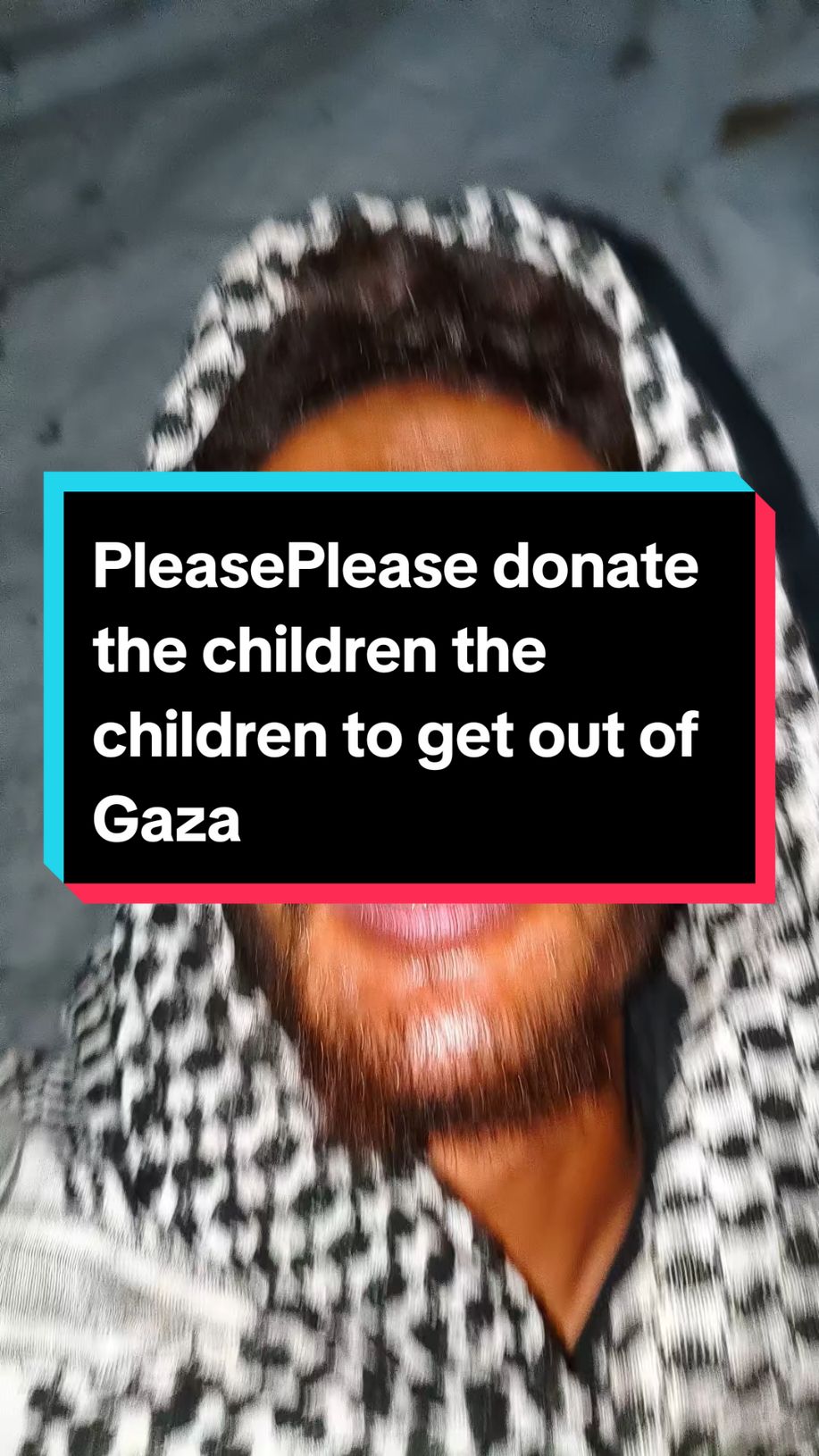 Please donate the children the children to get out of Gaza 