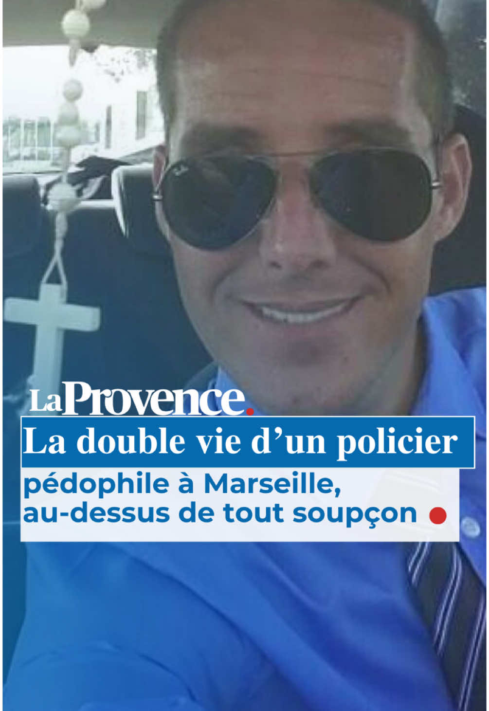 🔴 La double vie d’un policier pédophile à Marseille 