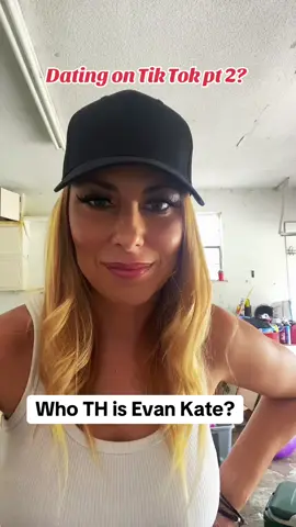 400 comments later….Evan Kate rules the men of TikTok! #fypage #fy #evankate #dating 