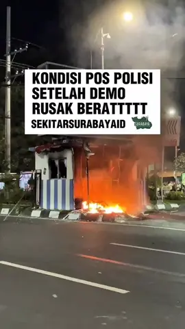Surabaya Membara 🔥🔥#demosurabaya #demo #fyp #surabaya #fypシ゚ 