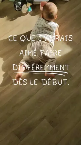 Si c’était à refaire, je me ferais beaucoup plus confiance, j'oserai +. Parler plus fort, insister, dire “non, ça je ne veux pas”. À la maternité par exemple… 👉 J’aurais aimé pouvoir allaiter sans qu’on me mette direct des bouts de sein par 