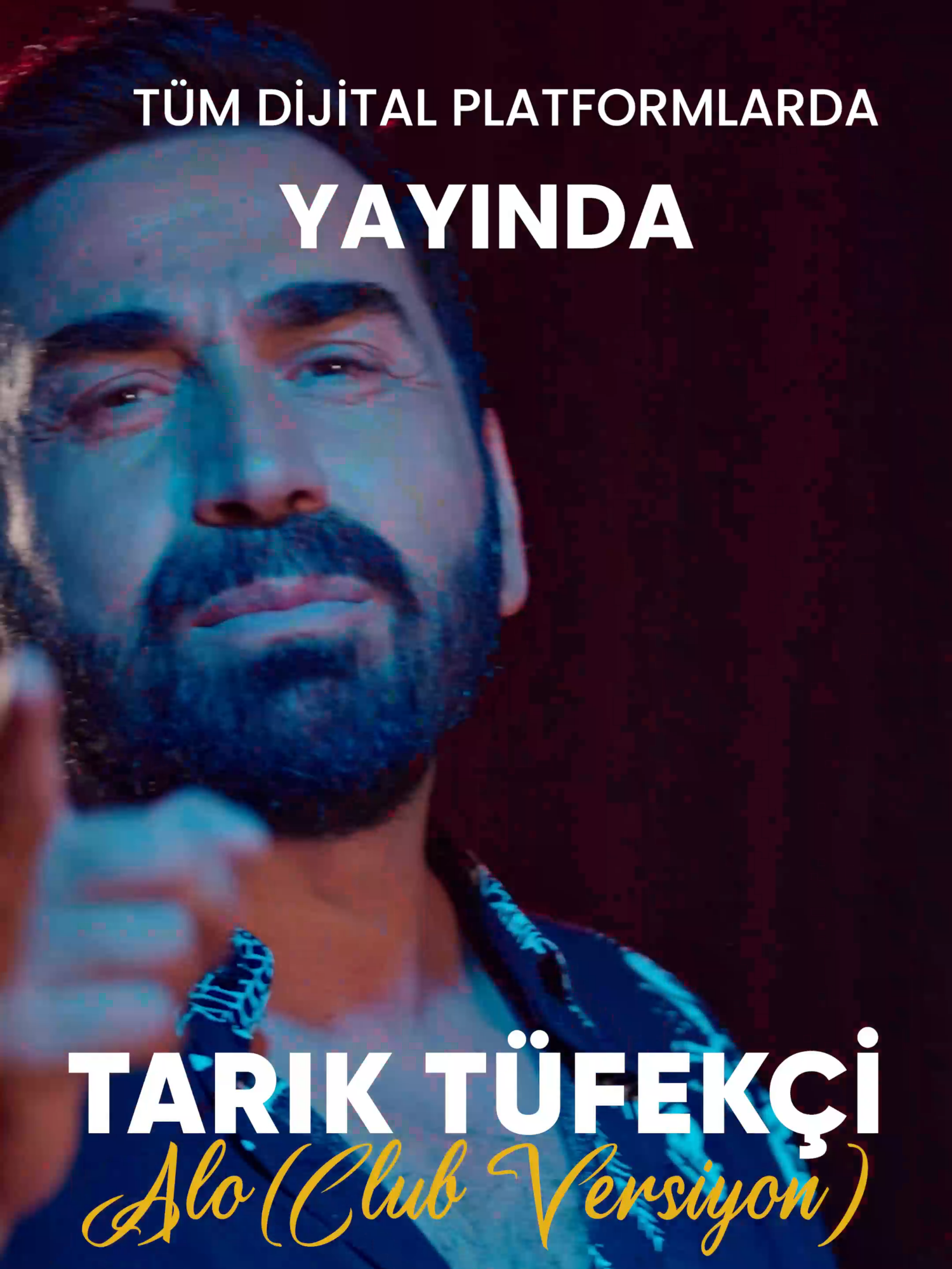 🎉 Tarık Tüfekçi – Alo (Club Versiyon) şimdi yayında! Söz & Müzik: Tarık Tüfekçi (Salih Zeki Tüfekçi) Aranje: Serhat Gülhan 💿 Işık Prodüksiyon YouTube kanalında dinleyebilir, klibi izleyebilirsiniz. 🔊 Kulaklarınızın pasını silecek bu enerji dolu versiyonu kaçırmayın! #TarıkTüfekçi #AloClubVersiyon #IşıkProdüksiyon #ŞimdiYayında #youtubemusic