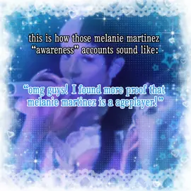and people only believe them bc they’re also people who lack research or just wanna find reasons to hate mel💔 credits: @*＊✿❀༄ᴇɴᴛʜʀᴀʟʟᴇᴅ ᴍᴇʟs༄❀✿＊*#fyp#melaniemartinez#viral#crybaby#funny