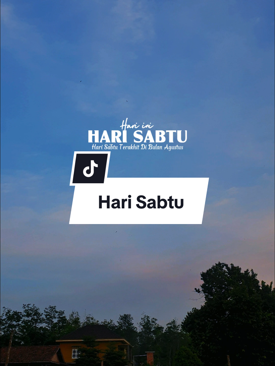 Sabtu terakhir dibulan agustus #fyp #sabtu #statusharian #doa #storytime 
