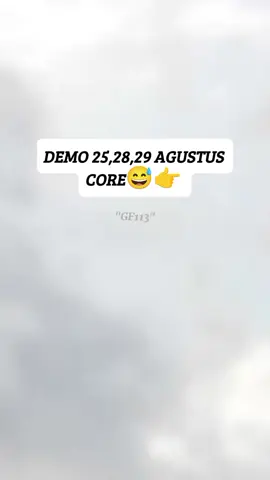 Demo Agustus core (25,28,29) #GF113 #democore #fyp #fyppppppppppppppppppppppp #lucu #CapCut #viral #fypage #demo25agustus2025digedungdpr  #demo28agustus2025 #demo29agustus2025 #CapCut 