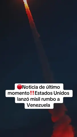ÚLTIMA HORA‼️ EE.UU lanzó misil a Venezuela 😱‼️#usa #trump #venezuela #nicolasmaduro #breakingnews 