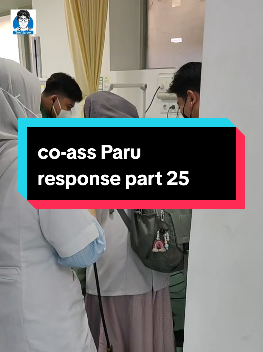 co-ass Paru response part 25#coasslife#foryou#fypシ゚#fyp 