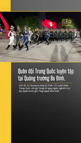 Đoàn quân nhân Trung Quốc luyện tập rất sớm tại Ba Đình