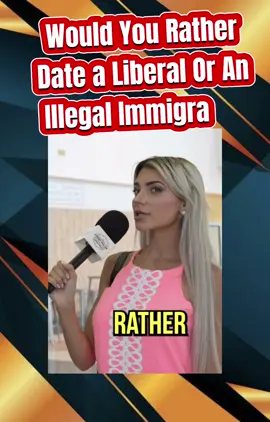 Who would you rather have as a partner a liberal or an legal immigrant?  Credit: streetpoller https://www.instagram.com/streetpoller?igsh=NTc4MTIwNjQ2YQ==