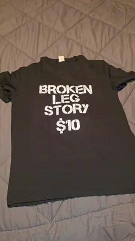 #brokenleg #funnyshirt #tshirt #OOTD #funny 