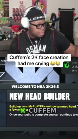 Cuffem’s 2K face creation had me crying 😂🔥 #cuffem #cuffemclips #2k26 #facescan #streamerclip 