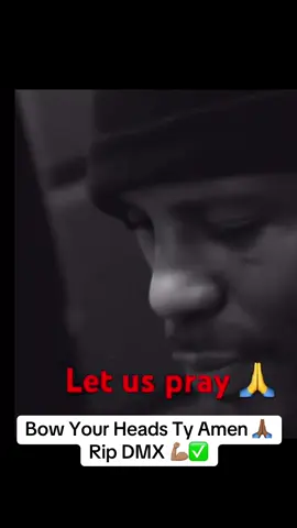 #followdougie_love #Amen #JustTakeASecond #AsWePray #RipDMX 💯✅🙏🏾🫡💪🏽