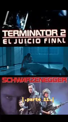 parte 11._#the  terminaitor 2 #el  juicio final #arnold Schwarzenegger #pelicula  completa #para  ti 