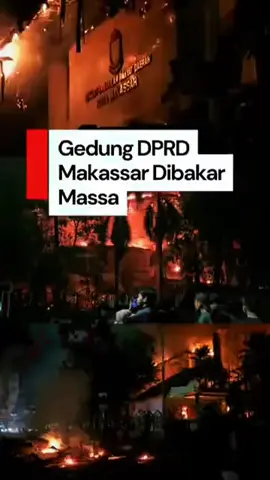 GEDUNG DPRD MAKASAR  DI BA**KAR  MASSA PADA JUM'AT 29/08/2025‼️ 🔥🔥🔥🔥🔥🔥🔥🔥🔥 #beritahariini #beritaterkini #beritaviral #demomakassar #bubarkandpr 