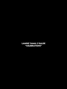 Lamine Yamal x Balde “celebrations” ☠️🔥 || NO COPYRIGHT INTENT || #infinityfcb #football #LamineYamal #Balde #footballedit 
