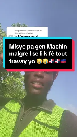 Respuesta a @Cardo Saintamant Misye pa gen Machin malgre l se li k fè tout travay yo 😭😭🇩🇴🇩🇴🇭🇹 part 3- #viral #viralvideo #vira #haiti #haitiantiktok #haitiantiktok🇭🇹 #brasil #chile #usa #bahamas #republicadominicana🇩🇴 