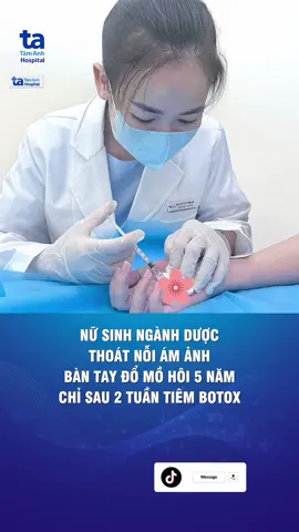 Lấy lại tự tin cho nữ sinh ngành Dược bị đổ mồ hôi tay #benhvientamanh #ytecongnghecao #TiktokForHealth #ProudVietnam #botox 