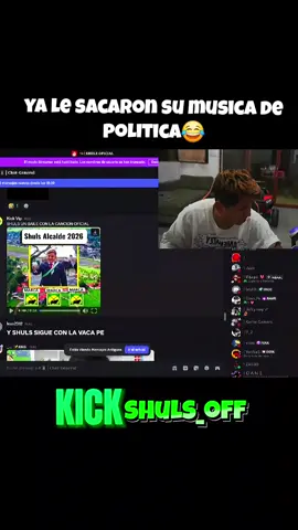 ya le sacaron su música de politica😂 #kick #clips #shuls @😈Shuls_y😈 