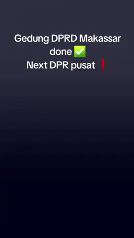 makassar ora sepele #CapCut #makassar #gedung #dprd #dibakar 