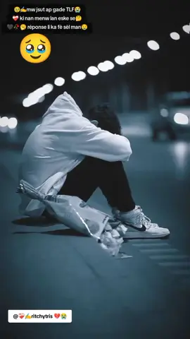 🥹✍️mw jsut ap gade TLF😭 ❤️‍🩹 ki nan menw lan eske se🤔 🖤🥀🥱 réponse li ka fè sèl man #CreateWithEffects 