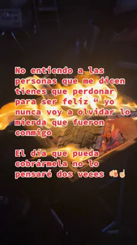 Porque perdono pero no olvido 🤷🏻‍♀️