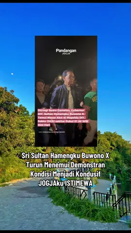 Sri Sultan Hamengku Buwono X sudah turun, Jogja menjadi kondusif. JOGJAku ISTIMEWA ❤️ #srisultanhamengkubuwonox #demo2025 #dprri #jogjaistimewa #keratonyogyakarta 