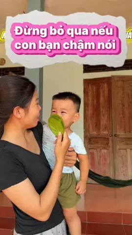 Phần 1 | Mẹo dân gian. Con mình chậm nói. Mình đã không tin đến khi thử. Các mom cũng thử xem nhé. #betapnoi #meodangian #chiasekinhnghiem #xaykenhtiktok #mebimchamcon 