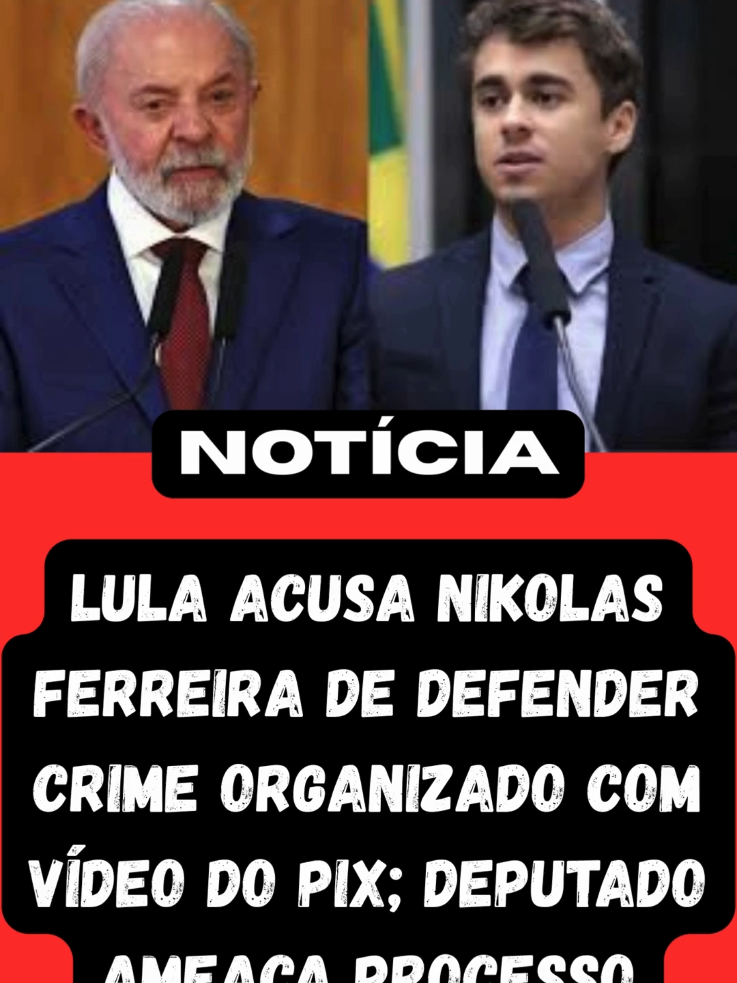 Lula acusa Nikolas Ferreira de defender crime organizado com vídeo do Pix; deputado ameaça processo            #LulaVsNikolas #PolíticaBrasileira #PixTaxado #CrimeOrganizado #NikolasFerreira