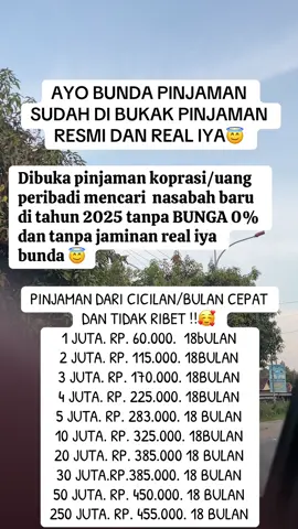 Dibuka pinjaman koprasi/uang peribadi mencari  nasabah baru di tahun 2025 tanpa BUNGA 0% dan tanpa jaminan real iya bunda 😇#fyp #fypシ゚viral #viral #trend #foryou 