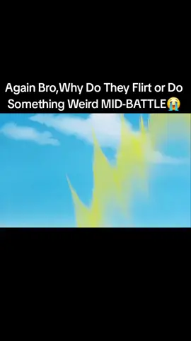 This Is A Part 2 Repost and Yes Vegito's in this part too😭 #real #fr #foreal #dragonball #dbz #dbs #memetok #gftok #dragonballmemes #relatablememes #wtf #flirt #aura #bro #blowthisup #fyp #xyzbca #flirting #part2 