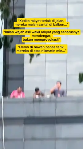 “Di saat masyarakat berjuang menyuarakan aspirasi di jalanan, anggota DPR malah asik makan mie di balkon gedung DPR. Apakah ini bentuk meremehkan atau justru memprovokasi massa demo? 🤔🔥” #vidioviral  #semuaorang 