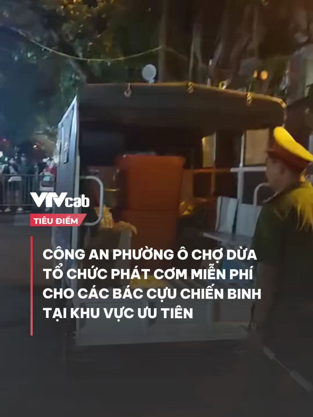Công an phường Ô Chợ Dừa tổ chức phát cơm miễn phí cho các bác cựu chiến binh tại khu vực ưu tiên #vtvcab #vtvlive #vtvcabtieudiem #tintuc #xuhuong #nna #vtv #a80