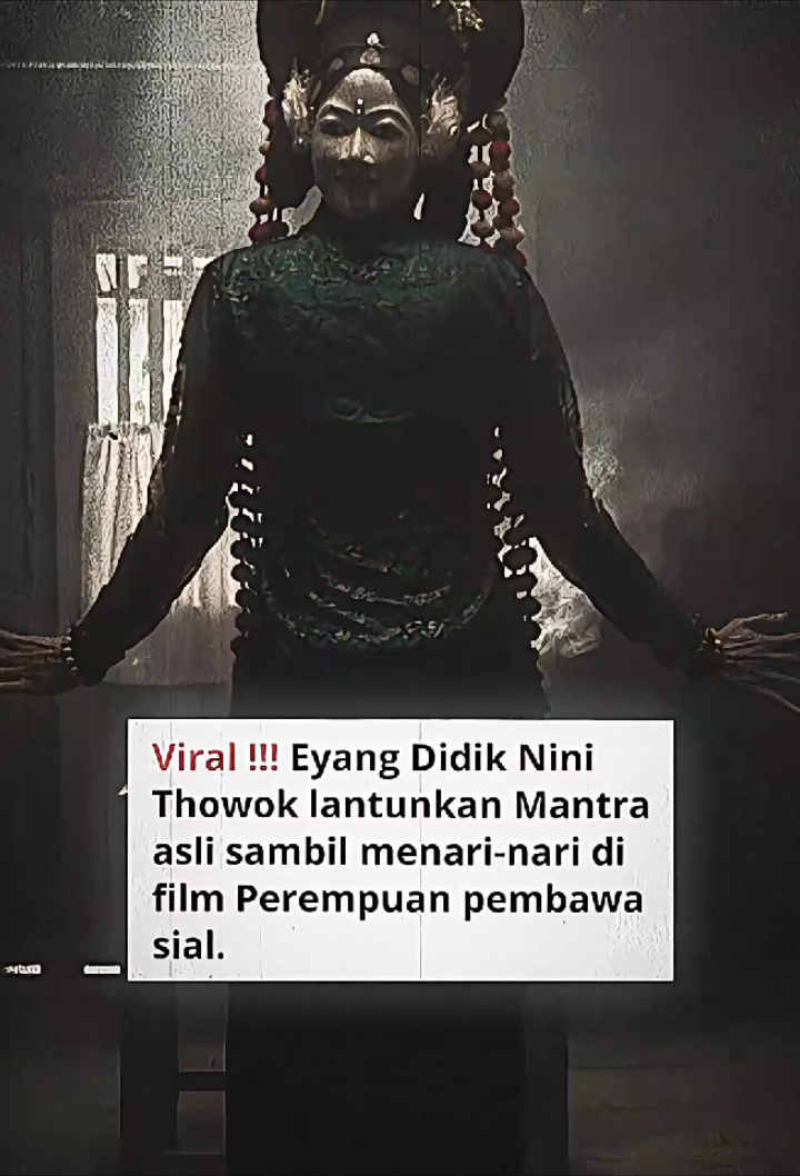 Sukem deh Sama Eyang Didik Nini Thowok, Totalitas banget di film Perempuan Pembawa Sial!!!#didikninithowok #filmperempuanpembawasial #mantra #hororindonesia #filmhoror 