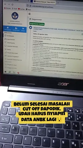 habis dapodik terbitlah ANBK🥴 #dapodik #fyp #anbk 
