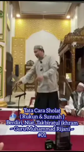 Tata Cara Sembahyang / Sholat Guru Muhammad Rijani #gururijanipalangkaraya #santrilinglung