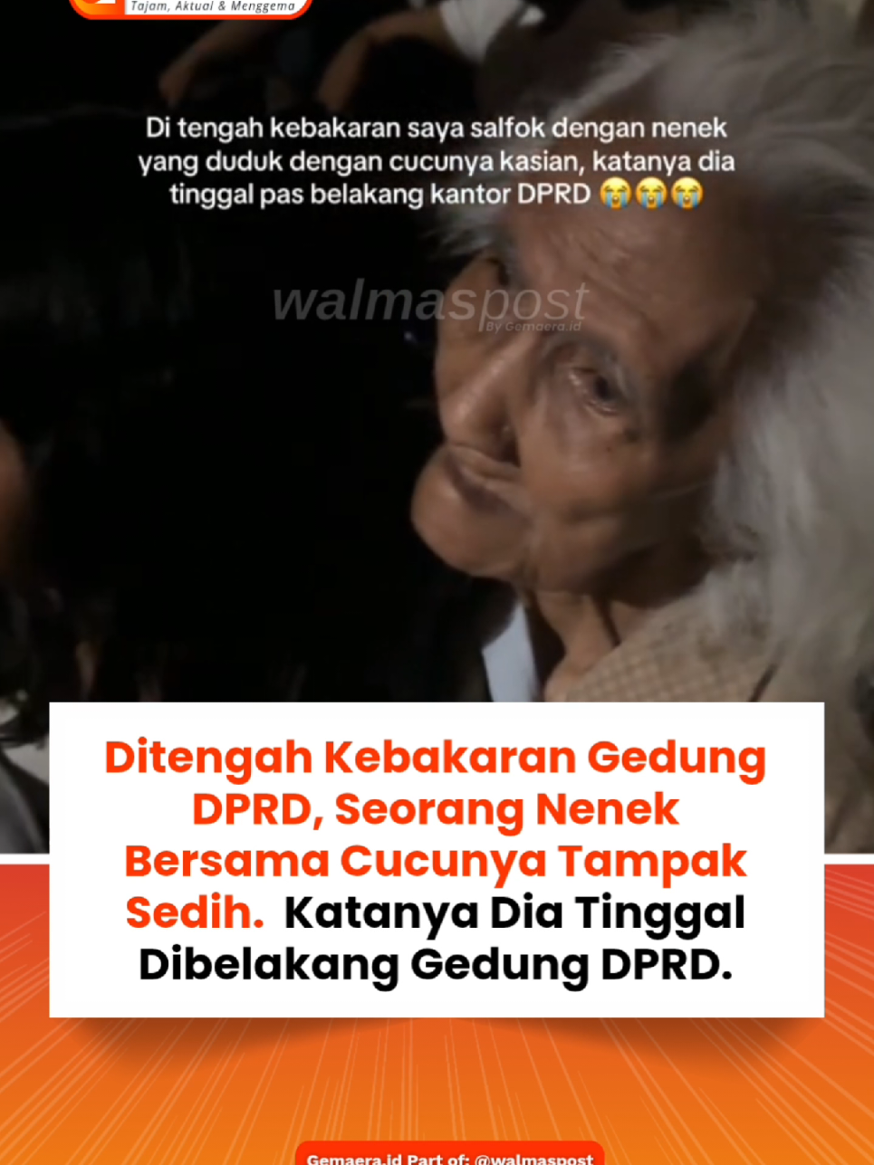 29/8)• Ditengah kebakaran gedung DPRD, seorang nenek bersama cucunya tampak sedih. Katanya Dia Tinggal Dibelakang Gedung DPRD.🥹  Lokasi: Makassar, Sulawesi Selatan  🎥 happyself28  #gemaeraid #walmaspost