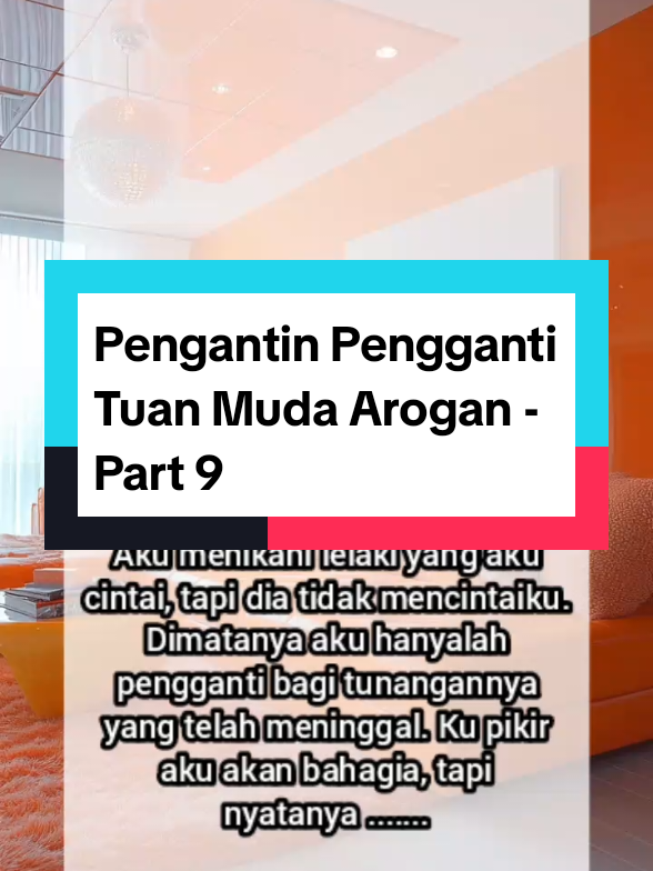Selengkapnya baca di aplikasi KBM App  Judul : Pengantin Pengganti Tuan Muda Arogan Penulis: Lentera Jingga  #fyppppppppppppppppppppppp #trendingviralvideo #xybca #lewatberanda #viraltiktok 