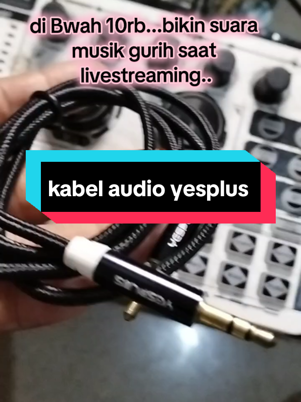 kabel audio yesplus...bikin suara musik stereo #promomakangajian  #kabelaudioyesplus #kabelaudio 