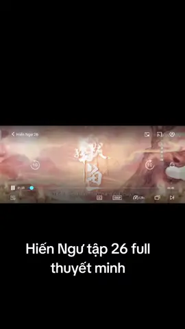 Hiến Ngư tập 26 full  thuyết minh 