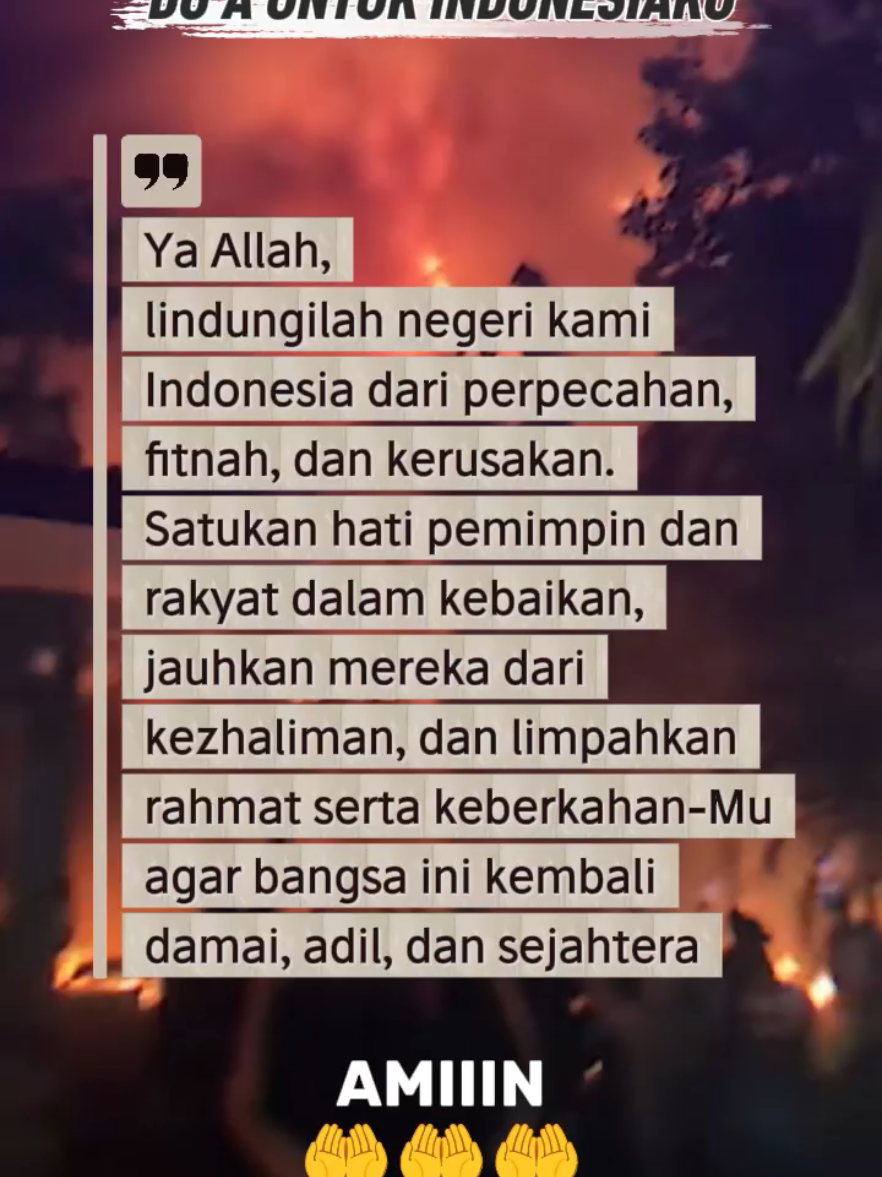 DO'A UNTUK INDONESIAKU #fayolainspirasi #prayforindonesia #kekuatandoa #doahariini #indonesiaberduka 