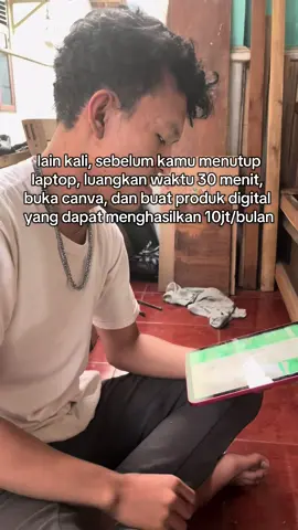 Coba bayangin, lain kali sebelum kamu nutup laptop… Luangin 30 menit aja. Buka Canva, bikin produk digital sederhana. Kenapa? Karena 30 menit itu bisa jadi titik balik lo. Produk digital punya keunggulan: ✅ Bisa dijual berkali-kali tanpa stok. ✅ Cuma butuh sekali bikin, hasilnya bisa jalan terus. ✅ Potensi income sampai 10 jt/bulan bahkan lebih, asal tau caranya. Masalah banyak orang adalah kebiasaan skip hal kecil yang sebenarnya bisa jadi pintu besar. Lo bisa pilih: ❌ Scroll medsos sampe ketiduran ✅ Atau pakai 30 menit itu buat mulai ngebangun aset digital 📌 Semua berawal dari langkah kecil. Panduan lengkapnya gue taruh di bio. #produkdigital #produkdigitaluntukpemula #bisnisdigital #cuandigital #digitalmarketing 