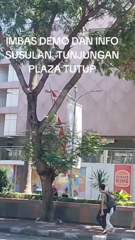 Tunjungan tutup imbas demo Surabaya #fypシ゚viral #fyp #wong_jowo_86 #poldajatim 