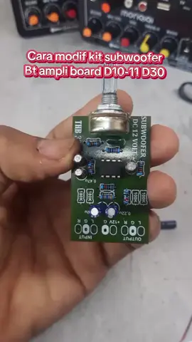 TUTORIAL CARA MODIF KIT SUBWOOFER DC 12VOLT 1POT THB332 DC UNTUK GABUNG AMPLI MINI BOARD D10-11 D30 #tutorialmodifkitsubwoofer1potTHB332dc #modifsubwoofertambahtenaga