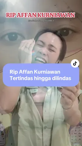 RIP Affan Kurniawan #akakdesy #ripaffan #ripaffankurniawan 